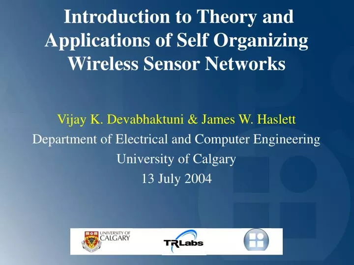 introduction to theory and applications of self organizing wireless sensor networks