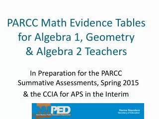 PARCC Math Evidence Tables for Algebra 1, Geometry &amp; Algebra 2 Teachers