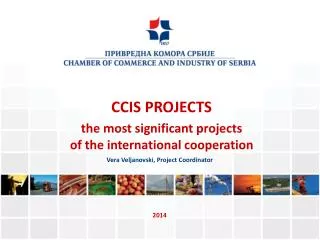 CCIS PROJECTS the most significant projects of the international cooperation