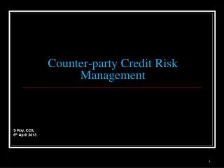 Counter-party Credit Risk Management