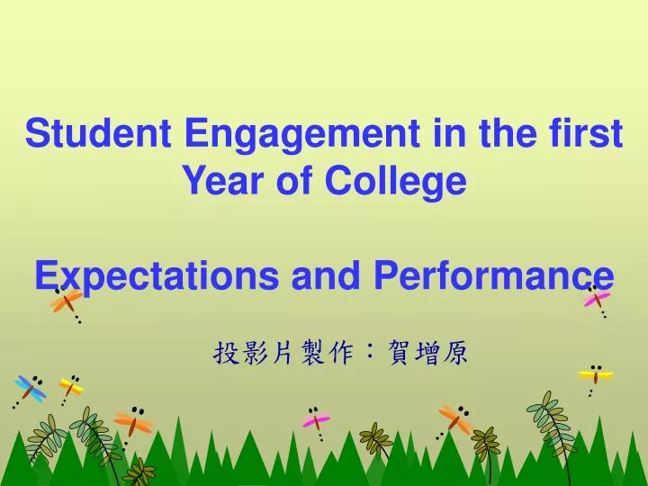 student engagement in the first year of college expectations and performance