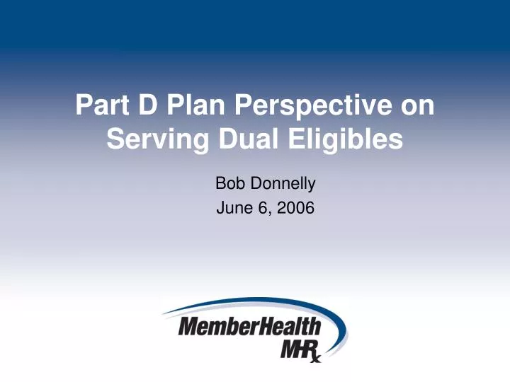 part d plan perspective on serving dual eligibles