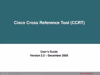 Cisco Cross Reference Tool (CCRT)