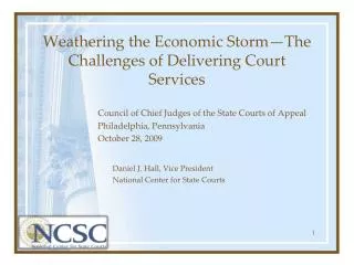 Weathering the Economic Storm—The Challenges of Delivering Court Services