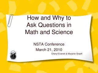 How and Why to Ask Questions in Math and Science
