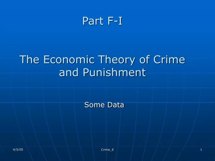 part f i the economic theory of crime and punishment