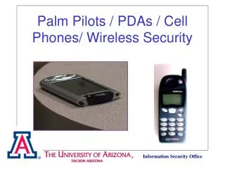 Palm Pilots / PDAs / Cell Phones/ Wireless Security