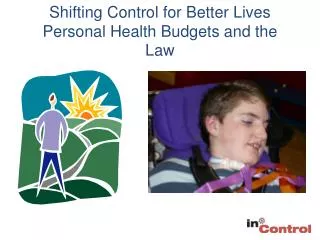 Shifting Control for Better Lives Personal Health Budgets and the Law