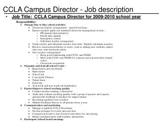 Job Title: CCLA Campus Director for 2009-2010 school year