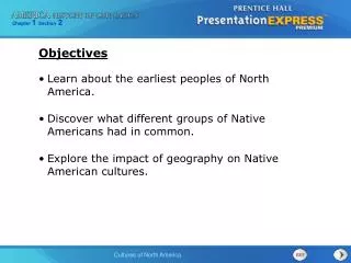 Learn about the earliest peoples of North America.