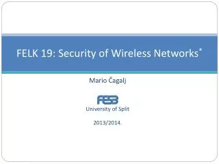 FELK 19: Security of Wireless Networks *