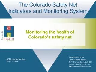 The Colorado Safety Net Indicators and Monitoring System