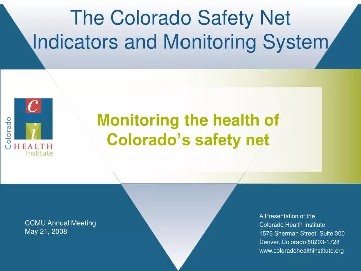 the colorado safety net indicators and monitoring system