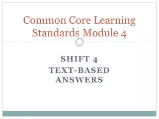 Common Core Learning Standards Module 4