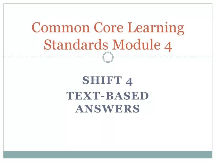 common core learning standards module 4