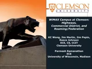 WiMAX Campus at Clemson: Highways, Commercial District, and Roaming/Federation