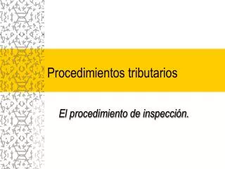 procedimientos tributarios