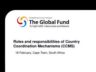 Roles and responsibilities of Country Coordination Mechanisms (CCMS)