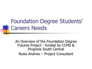 Foundation Degree Students’ Careers Needs