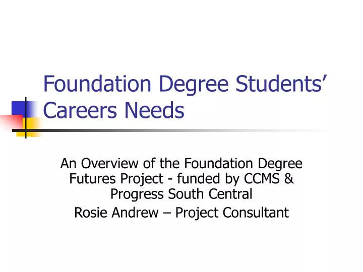 foundation degree students careers needs