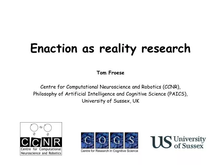 enaction as reality research