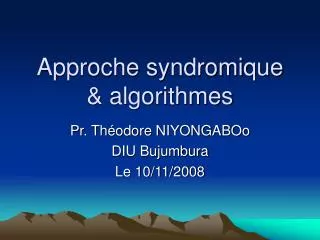 approche syndromique algorithmes