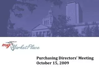 Purchasing Directors’ Meeting October 15, 2009