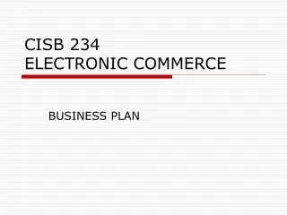 CISB 234 ELECTRONIC COMMERCE