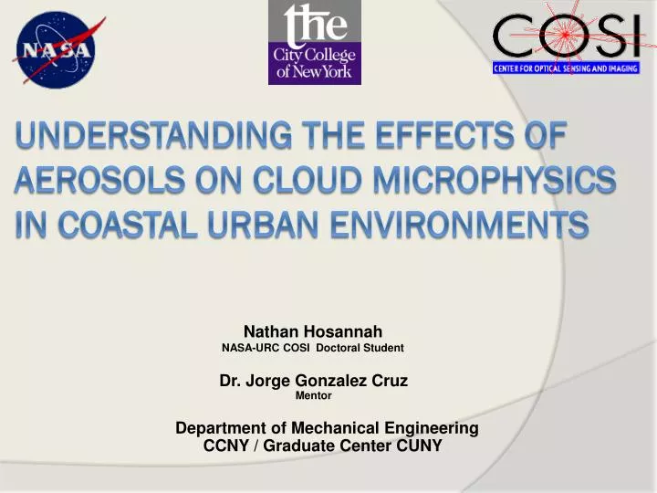 understanding the effects of aerosols on cloud microphysics in coastal urban environments