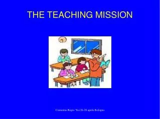 THE TEACHING MISSION