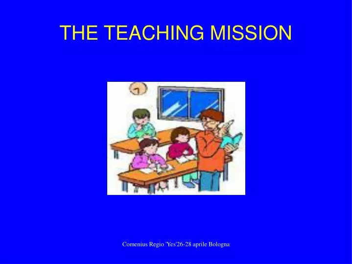 the teaching mission
