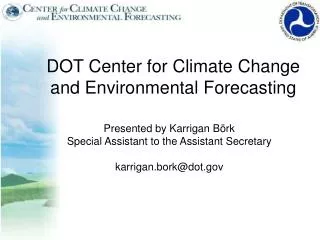 DOT Center for Climate Change and Environmental Forecasting