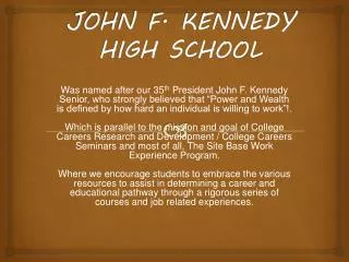 JOHN F. KENNEDY HIGH SCHOOL