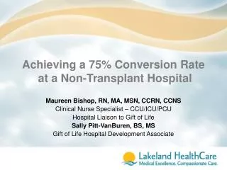 Achieving a 75% Conversion Rate at a Non-Transplant Hospital