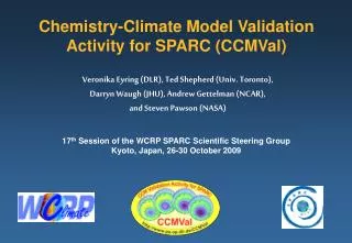 Chemistry-Climate Model Validation Activity for SPARC (CCMVal)