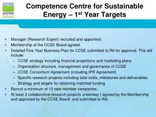 Competence Centre for Sustainable Energy – 1 st Year Targets