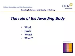 The role of the Awarding Body