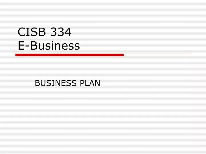 cisb 334 e business