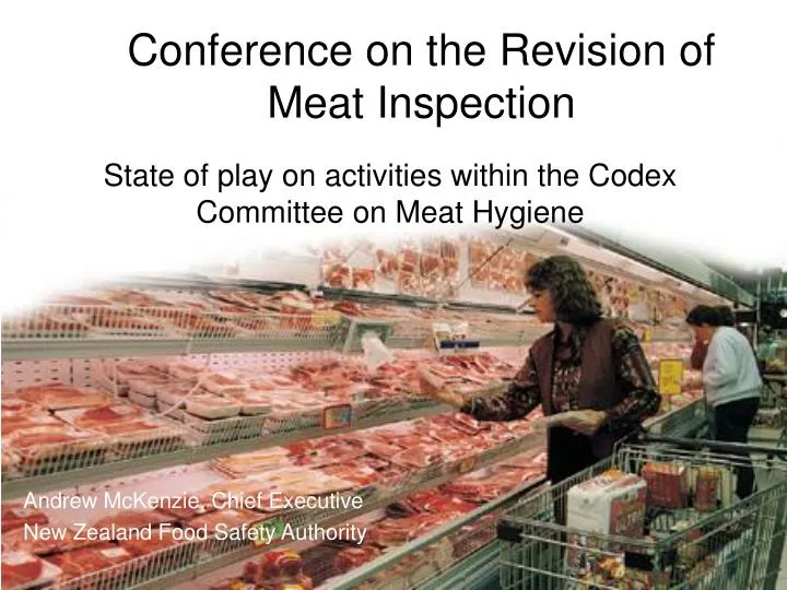 state of play on activities within the codex committee on meat hygiene