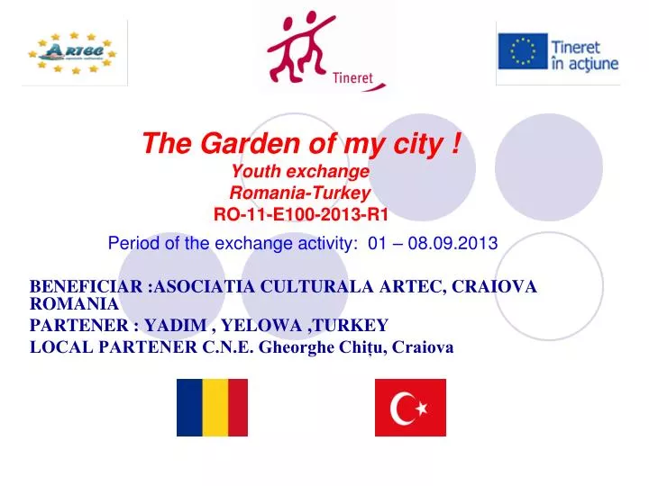 the garden of my city youth exchange romania turkey ro 11 e100 2013 r1