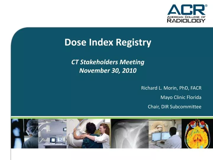 dose index registry ct stakeholders meeting november 30 2010