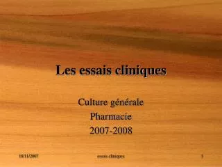 les essais cliniques