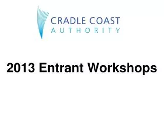 2013 Entrant Workshops