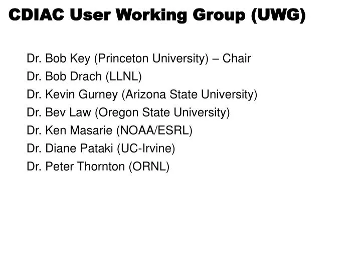 cdiac user working group uwg