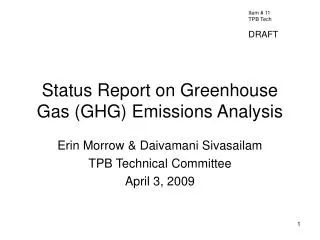 Status Report on Greenhouse Gas (GHG) Emissions Analysis