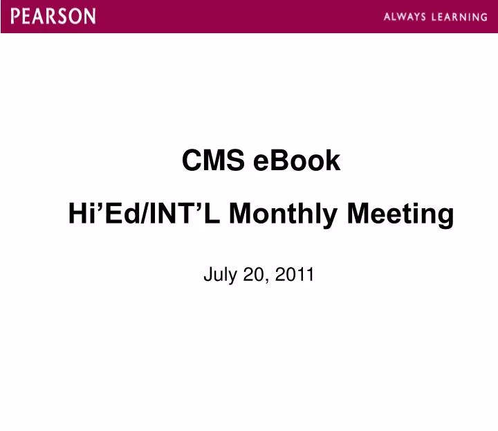 cms ebook hi ed int l monthly meeting july 20 2011