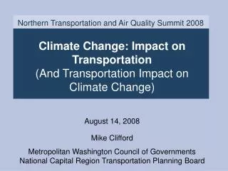 Northern Transportation and Air Quality Summit 2008