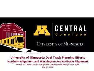 University of Minnesota Dual Track Planning Efforts