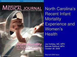 North Carolina’s Recent Infant Mortality Experience and Women’s Health