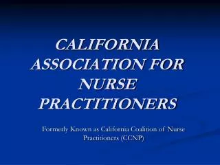 CALIFORNIA ASSOCIATION FOR NURSE PRACTITIONERS
